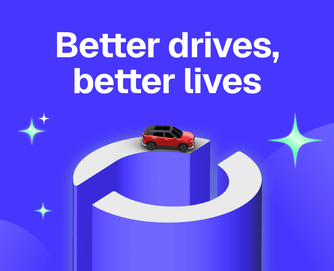 BETTER DRIVES BETTER LIVES